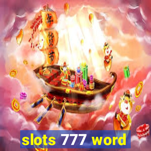 slots 777 word